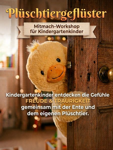 Event Mitmach Workshop Ente Freude Traurigkeit Kinderkartenkind